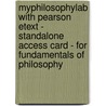 Myphilosophylab With Pearson Etext - Standalone Access Card - For Fundamentals Of Philosophy door James Petrik