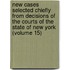 New Cases Selected Chiefly From Decisions Of The Courts Of The State Of New York (Volume 15)