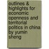 Outlines & Highlights For Economic Openness And Territorial Politics In China By Yumin Sheng