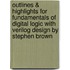 Outlines & Highlights For Fundamentals Of Digital Logic With Verilog Design By Stephen Brown