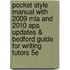 Pocket Style Manual With 2009 Mla And 2010 Apa Updates & Bedford Guide For Writing Tutors 5E
