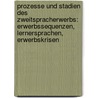 Prozesse Und Stadien Des Zweitspracherwerbs: Erwerbssequenzen, Lernersprachen, Erwerbskrisen by Julia Mrosek