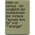 Robin Vs. Camus - Ein Vergleich Der Mordszenen Der Romane "Accuse Leve Toi" Und "L'Etranger"