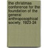 The Christmas Conference For The Foundation Of The General Anthroposophical Society, 1923-24