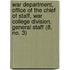 War Department, Office Of The Chief Of Staff, War College Division, General Staff (8, No. 3)