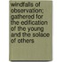 Windfalls Of Observation; Gathered For The Edification Of The Young And The Solace Of Others
