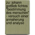 Zu: Johann Gottlieb Fichtes "Bestimmung Des Menschen" - Versuch Einer Annaherung Und Analyse