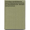 Chomskys Mentalistischer Spracherwerbsmechanismus Vs. Bloomfields Bzw. Skinners Behaviorismus door Guido Oebel