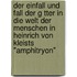 Der Einfall Und Fall Der G Tter In Die Welt Der Menschen In Heinrich Von Kleists "Amphitryon"