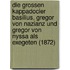 Die Grossen Kappadocier Basilius, Gregor Von Nazianz Und Gregor Von Nyssa Als Exegeten (1872)