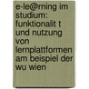 E-Le@Rning Im Studium: Funktionalit T Und Nutzung Von Lernplattformen Am Beispiel Der Wu Wien by Susanne Zrnka