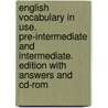 English Vocabulary In Use. Pre-Intermediate And Intermediate. Edition With Answers And Cd-Rom door Stuart Redman