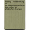 Flooding - Reiz Berflutung Als Verhaltenstherapeutische Intervention Bei Phobischen St Rungen door Mike Sch Nemann