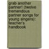 Grab Another Partner! (Twelve Tremendous Partner Songs For Young Singers): Teacher's Handbook