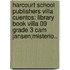 Harcourt School Publishers Villa Cuentos: Library Book Villa 09 Grade 3 Cam Jansen;Misterio..