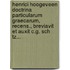 Henrici Hoogeveen Doctrina Particularum Graecarum, Recens., Breviavit Et Auxit C.G. Sch Tz...