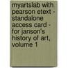 Myartslab With Pearson Etext - Standalone Access Card - For Janson's History Of Art, Volume 1 door Walter B. Denny