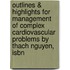 Outlines & Highlights For Management Of Complex Cardiovascular Problems By Thach Nguyen, Isbn