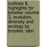 Outlines & Highlights For Brooker Volume 3, Evolution, Diversity And Ecology By Brooker, Isbn door Cram101 Textbook Reviews