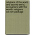 Religions of the World and Sacred World, Encounters With the World's Religions Cd-rom Package