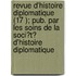Revue D'Histoire Diplomatique (17 ); Pub. Par Les Soins De La Soci?T? D'Histoire Diplomatique