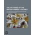 The Victories Of The British Armies (Volume 1); With Anecdotes Illustrative Of Modern Warfare
