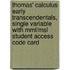 Thomas' Calculus Early Transcendentals, Single Variable With Mml/Msl Student Access Code Card