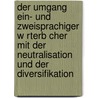 Der Umgang Ein- Und Zweisprachiger W Rterb Cher Mit Der Neutralisation Und Der Diversifikation by Carolina Westphal