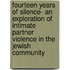 Fourteen Years Of Silence- An Exploration Of Intimate Partner Violence In The Jewish Community