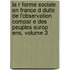 La R Forme Sociale En France D Duite de L'Observation Compar E Des Peuples Europ Ens, Volume 3