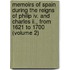 Memoirs Of Spain During The Reigns Of Philip Iv. And Charles Ii., From 1621 To 1700 (volume 2)