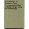 Microbiology: An Introduction With Mymicrobiologyplace Website With Get Ready For Microbiology door Gerard J. Tortora