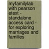 Myfamilylab With Pearson Etext - Standalone Access Card - For Exploring Marriages And Families door Karen Seccombe