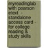 Myreadinglab With Pearson Etext  - Standalone Access Card - For College Reading & Study Skills