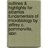 Outlines & Highlights For Alcamos Fundamentals Of Microbiology By Jeffrey C. Pommerville, Isbn