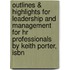 Outlines & Highlights For Leadership And Management For Hr Professionals By Keith Porter, Isbn