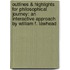 Outlines & Highlights For Philosophical Journey: An Interactive Approach By William F. Lawhead