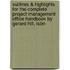 Outlines & Highlights For The Complete Project Management Office Handbook By Gerard Hill, Isbn