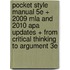 Pocket Style Manual 5e + 2009 Mla and 2010 Apa Updates + from Critical Thinking to Argument 3e