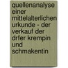 Quellenanalyse Einer Mittelalterlichen Urkunde - Der Verkauf Der Drfer Krempin Und Schmakentin door Tatjana Niemsch
