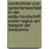 Randnotizen Und Sprecherwechsel In Der Edda-Handschrift Codex Regius Am Beispiel Der Lokasenna