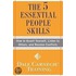 The 5 Essential People Skills: How To Assert Yourself, Listen To Others, And Resolve Conflicts