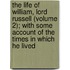The Life Of William, Lord Russell (Volume 2); With Some Account Of The Times In Which He Lived