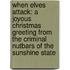 When Elves Attack: A Joyous Christmas Greeting From The Criminal Nutbars Of The Sunshine State