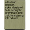 Alles Klar! Deutsch. Sekundarstufe I 5./6. Schuljahr. Grammatik Und Zeichensetzung. Inkl.cd-rom by Jörn Winter