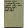 Einordnung Des Demokratietyps Der Republik Polens Nach Lijpharts Studie "Patterns Of Democracy" door Sebastian Kranz