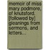Memoir Of Miss Mary Podmore, Of Knutsford. [Followed By] Gleanings From Sermons, And Letters...