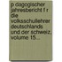 P Dagogischer Jahresbericht F R Die Volksschullehrer Deutschlands Und Der Schweiz, Volume 15...