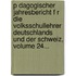 P Dagogischer Jahresbericht F R Die Volksschullehrer Deutschlands Und Der Schweiz, Volume 24...