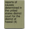 Reports Of Causes Determined In The United States District Court For The District Of Hawaii (4) door United States District Court of Iowa